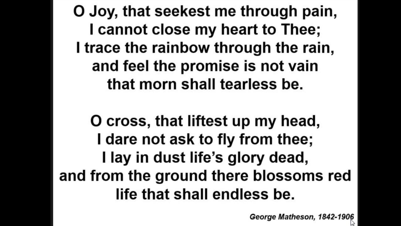 O Love that will not let me go • George Matheson (1882)