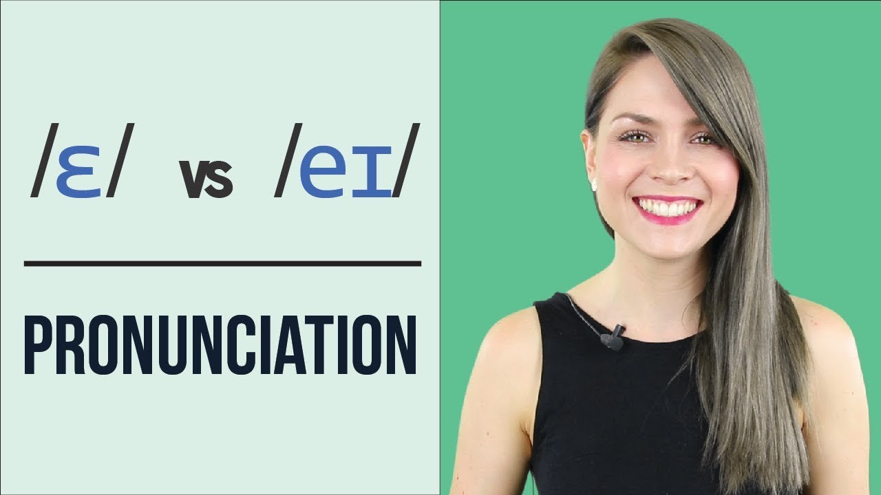 /ɛ/ and /eɪ/ | Learn English Pronunciation | Minimal Pairs Practice