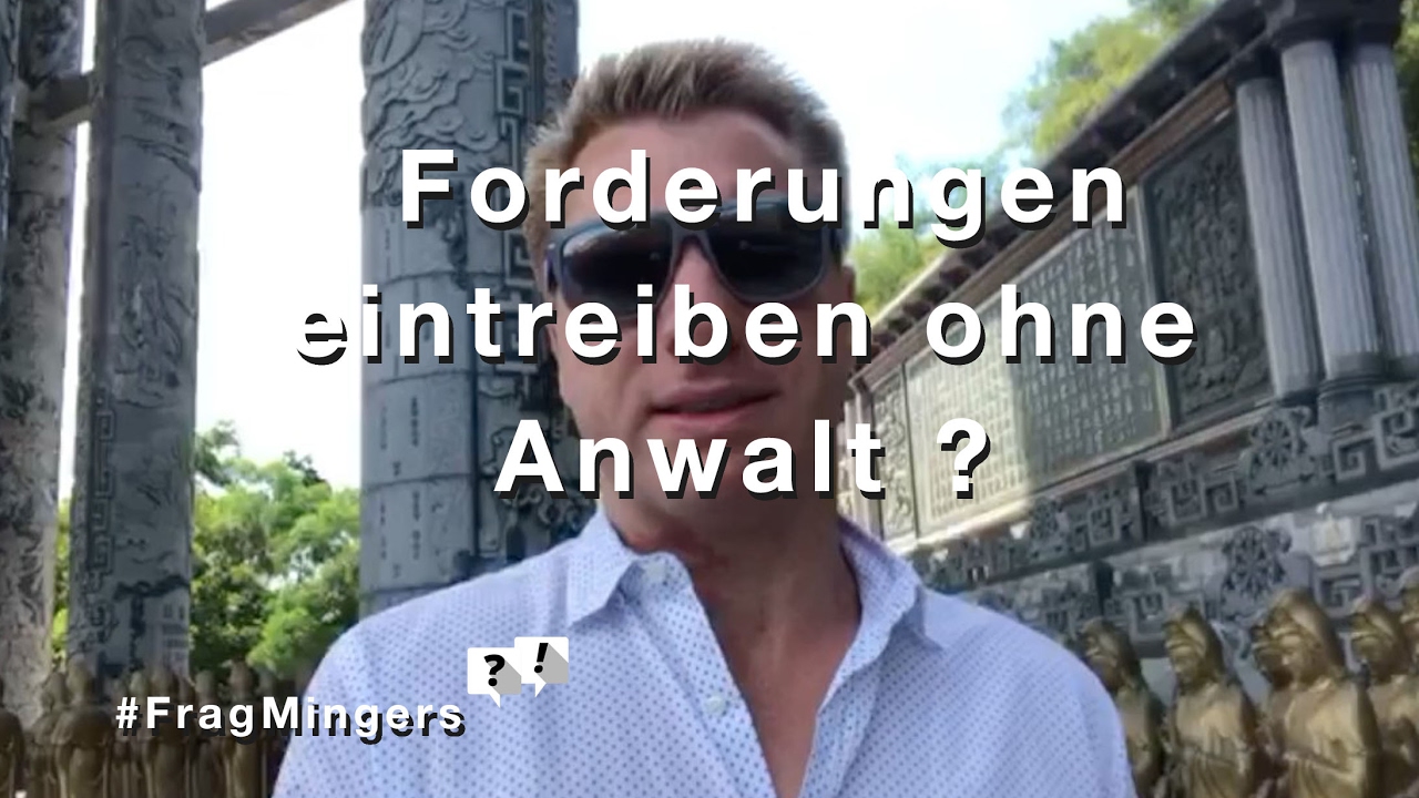 Forderungen eintreiben ohne Anwalt - Wie geht's? #FragMingers