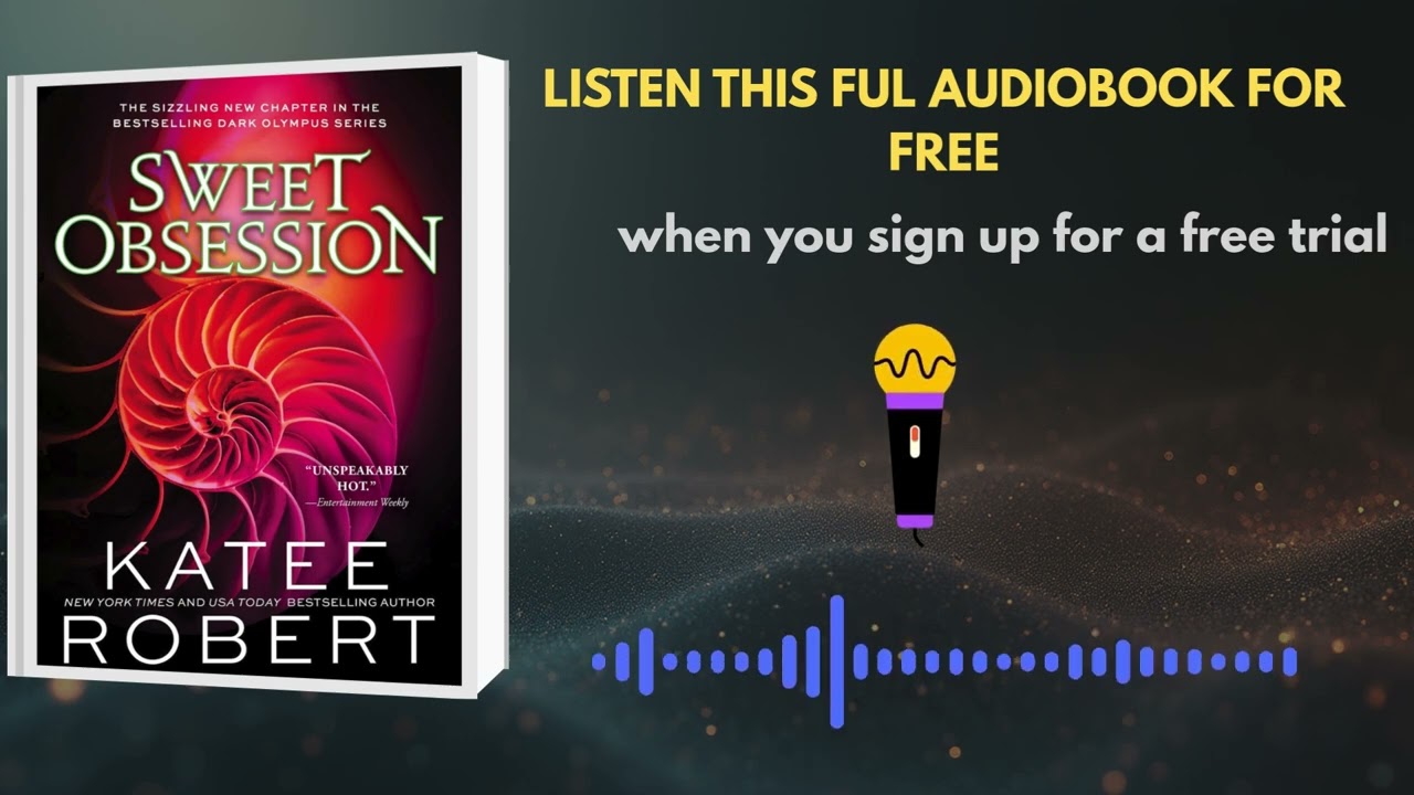 Sweet Obsession Audiobook | Katee Robert | Steamy Romance & Suspense