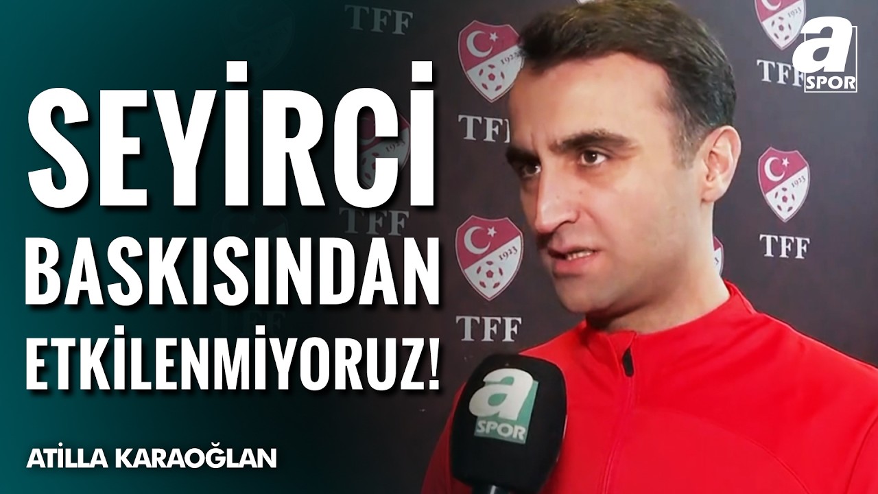 Hakem Atilla Karaoğlan'dan A Spor'a Açıklamalar! 