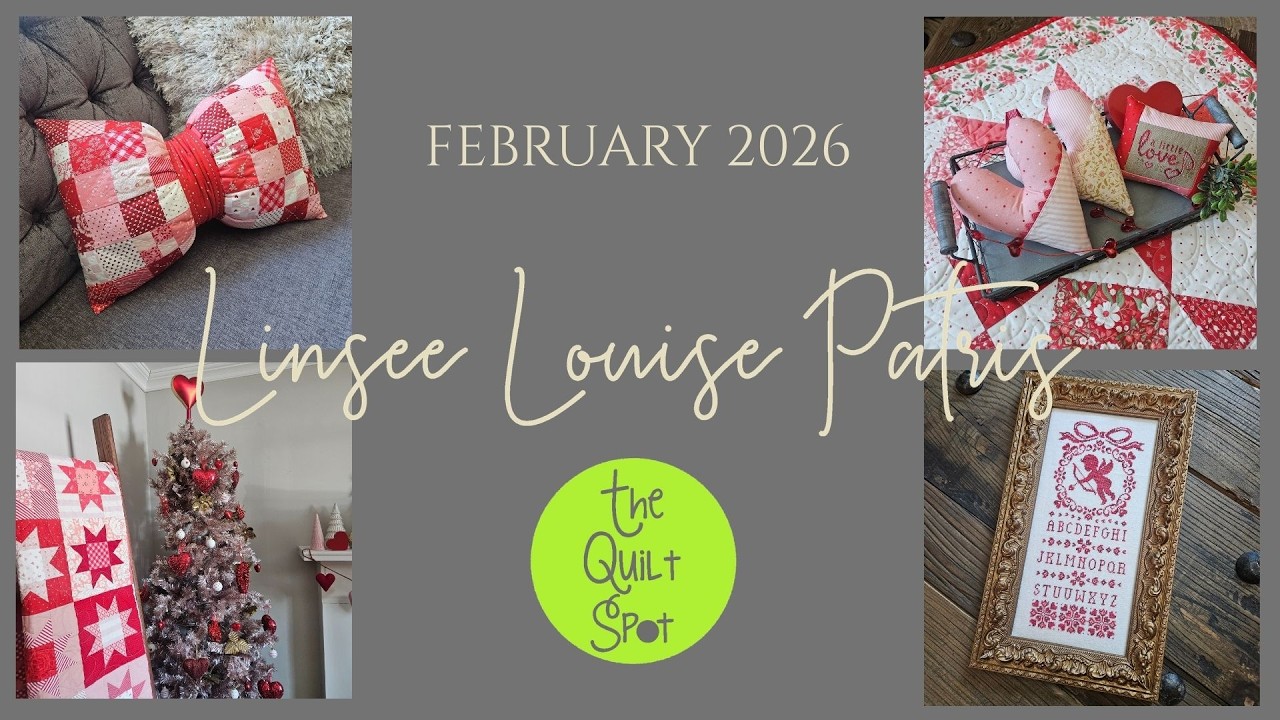 Stitching & Quilting with Linsee - February 2026