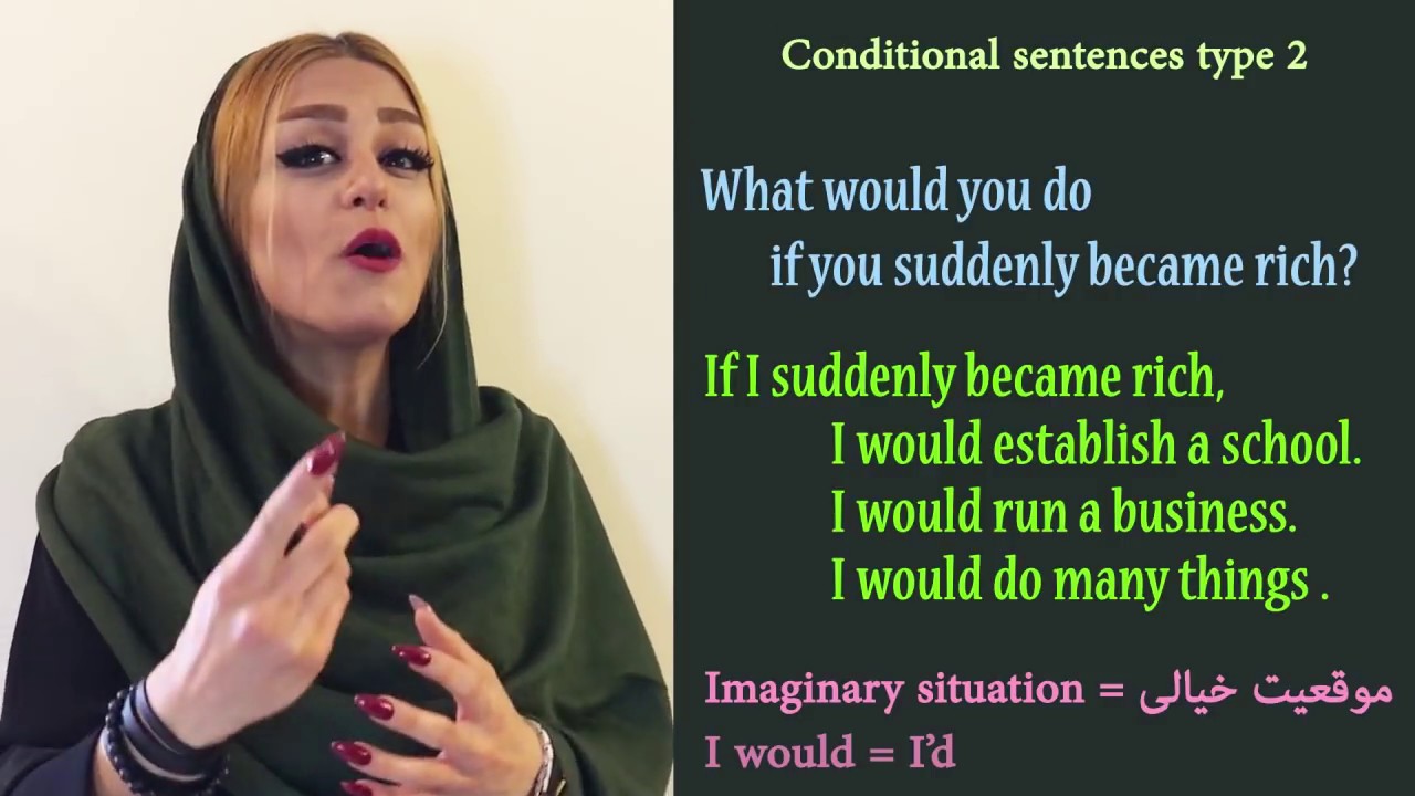 جملات شرطی نوع دو Conditional sentences type 2