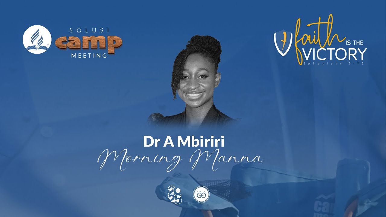 Day 5 -Morning Manna || Dr A Mbiriri