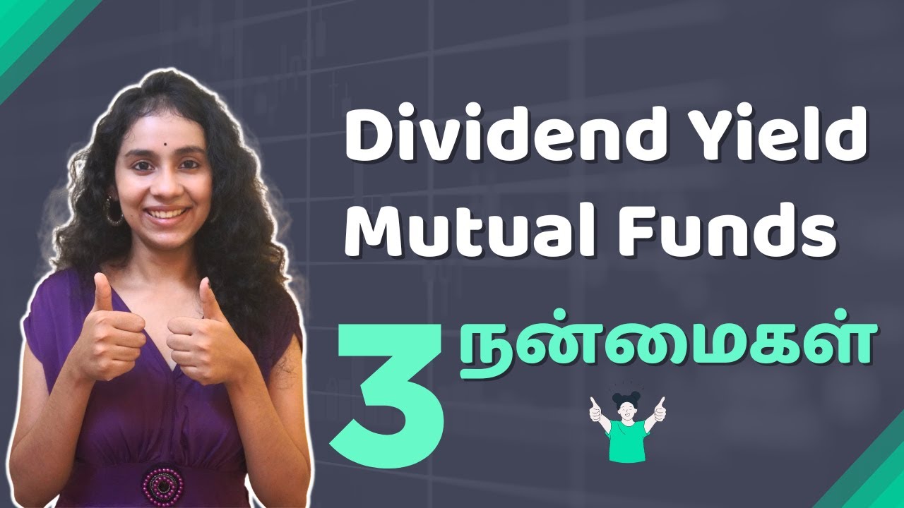 Dividend yield mutual funds -  3 நன்மைகள் I Mutual funds Tamil