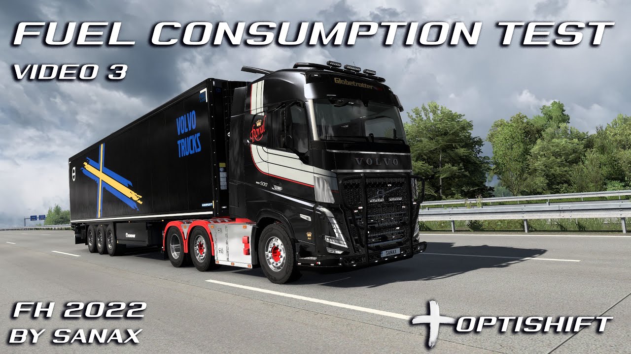 Volvo FH 2022 by Sanax. 500TC. OptiShift v.0.3.6-beta (by @yili_chen) Fuel consumption test. Video 3