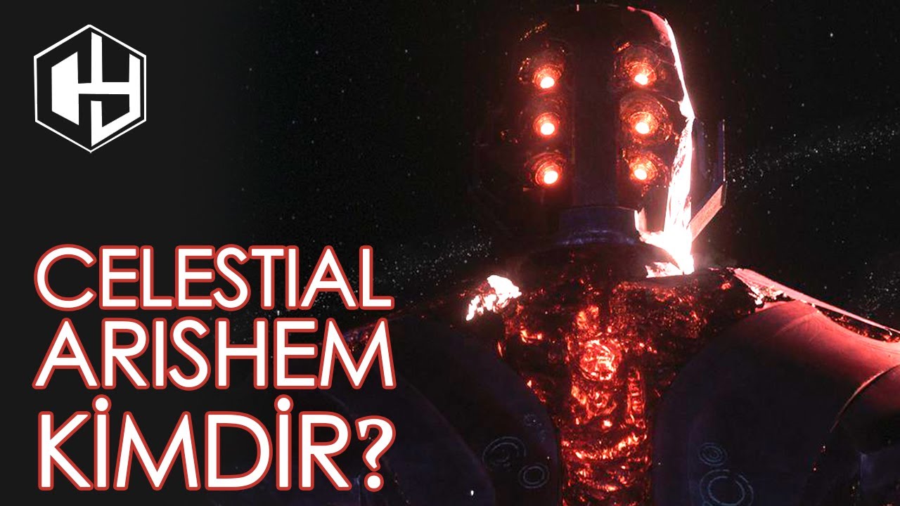 ETERNALS FİLMİNDE GÖRDÜĞÜMÜZ CELESTIAL ARİSHEM KİMDİR?