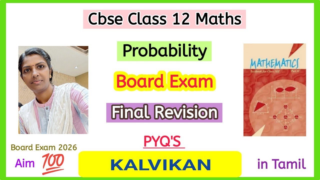 Cbse Class 12 Maths Probability Final Revision For Board Exam in Tamil by Kalvikan 