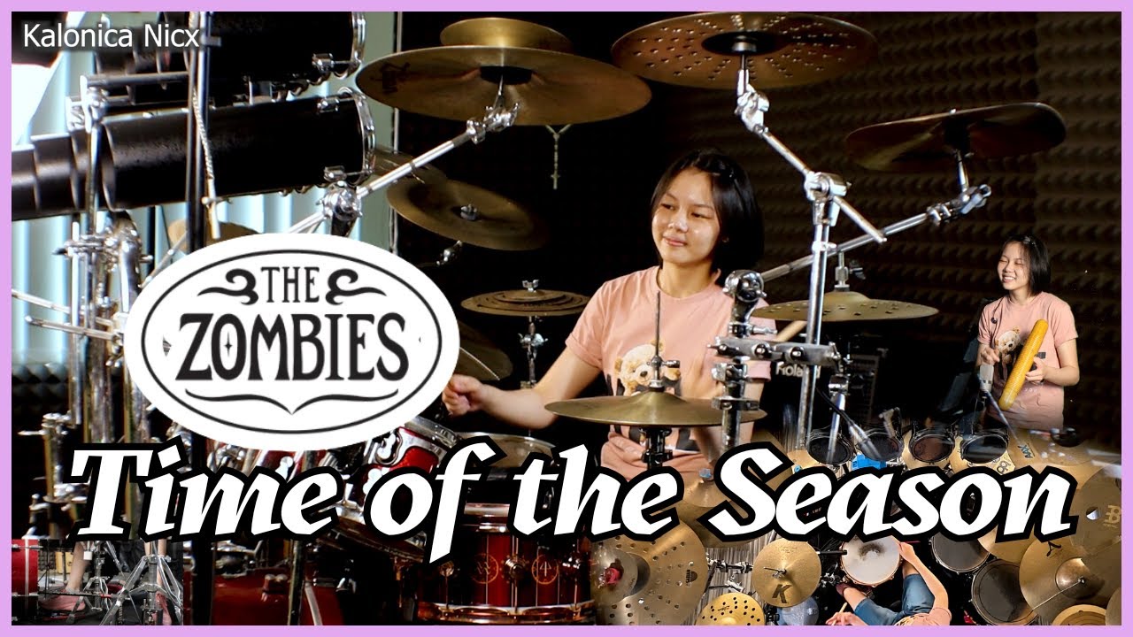 Time of the Season - The Zombies || Drum cover by KALONICA NICX
