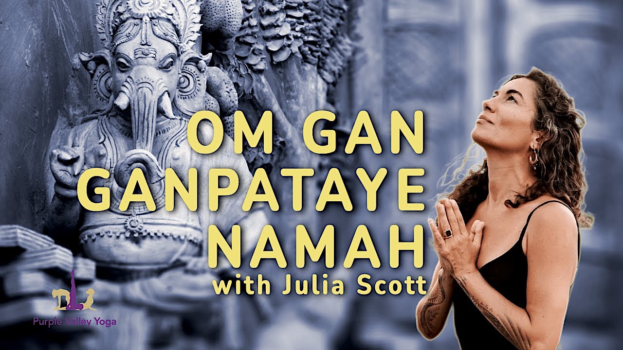Julia Scott | Om Ganpataye Namah | Purple Valley Yoga, Goa