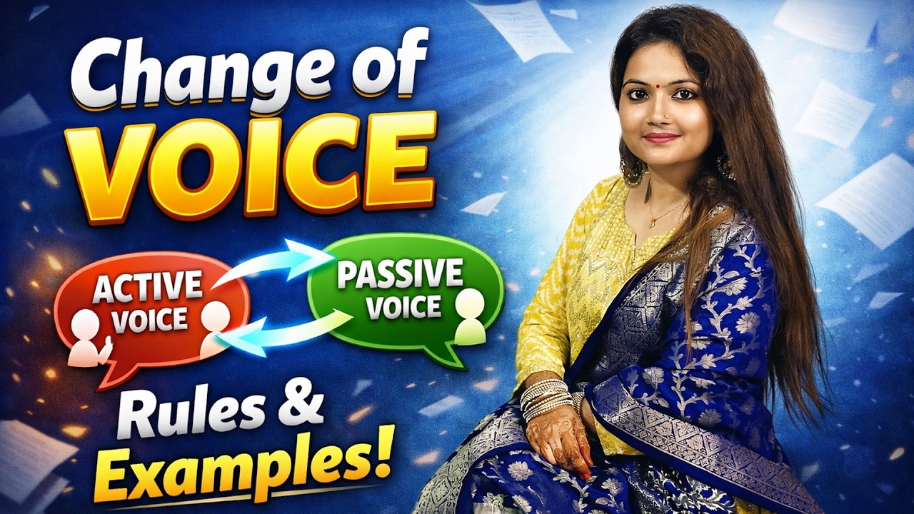 Change of Voice Explained in English Grammar | Active & Passive Voice Rules with Examples
