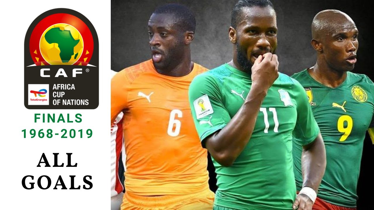 АFCON Finals (1968-2019) All Goals