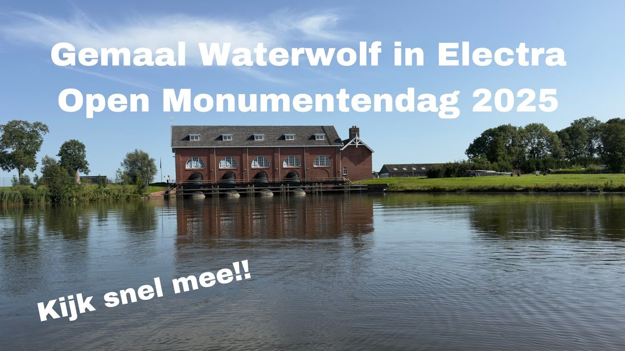 Waterwolf gemaal in Electra Open Monumentendag 2025