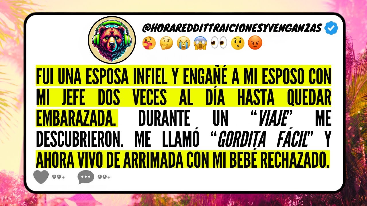 Fui una ESPOSA INFIEL y ENGAÑÉ a mi esposo con mi JEFE DOS VECES AL DÍA hasta QUEDAR EMBARAZADA...
