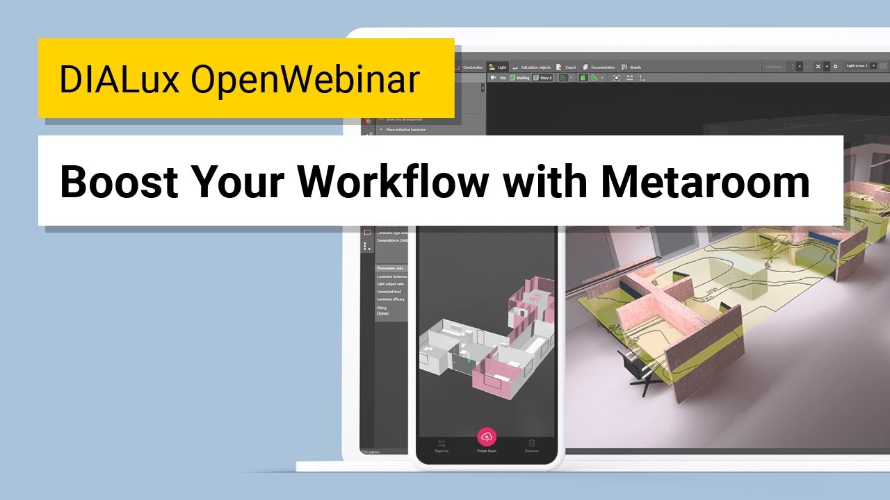DIALux OpenWebinar: Boost Your Workflow with Metaroom
