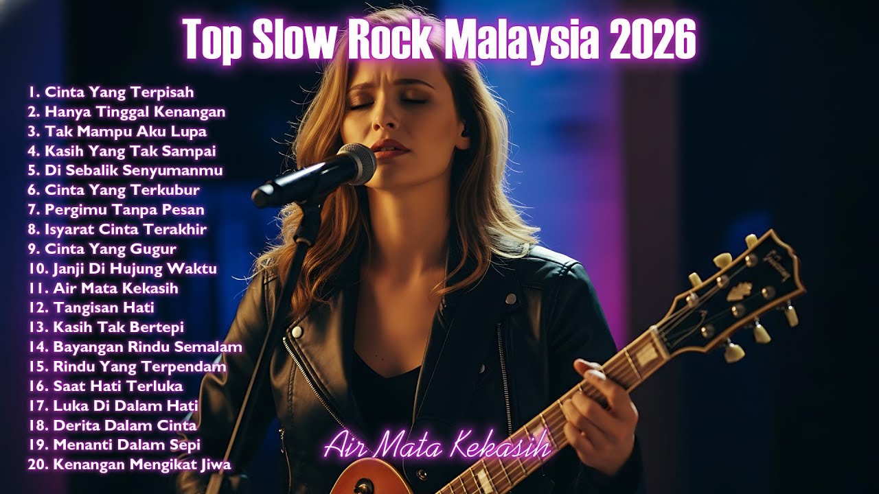 🎶 Top Slow Rock Malaysia 2026 💔 Lagu Air Mata Kekasih | Air Mata Kekasih