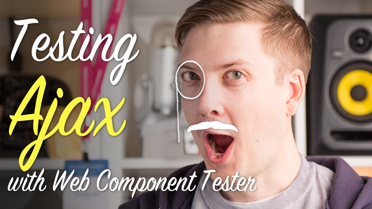 Testing AJAX with Web Component Tester -- Polycasts #37
