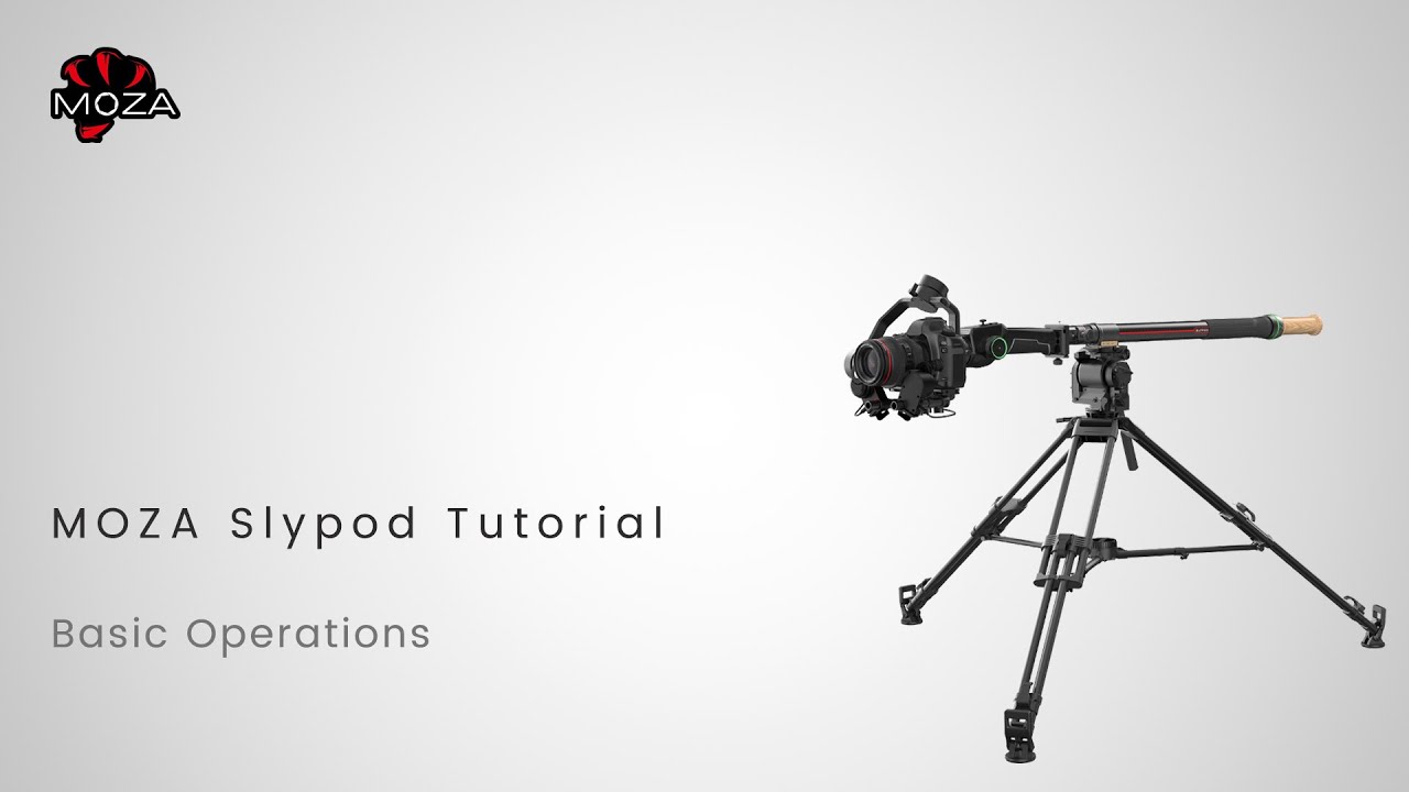 MOZA Slypod/Slypod E Tutorial Part 02—Basic Operations