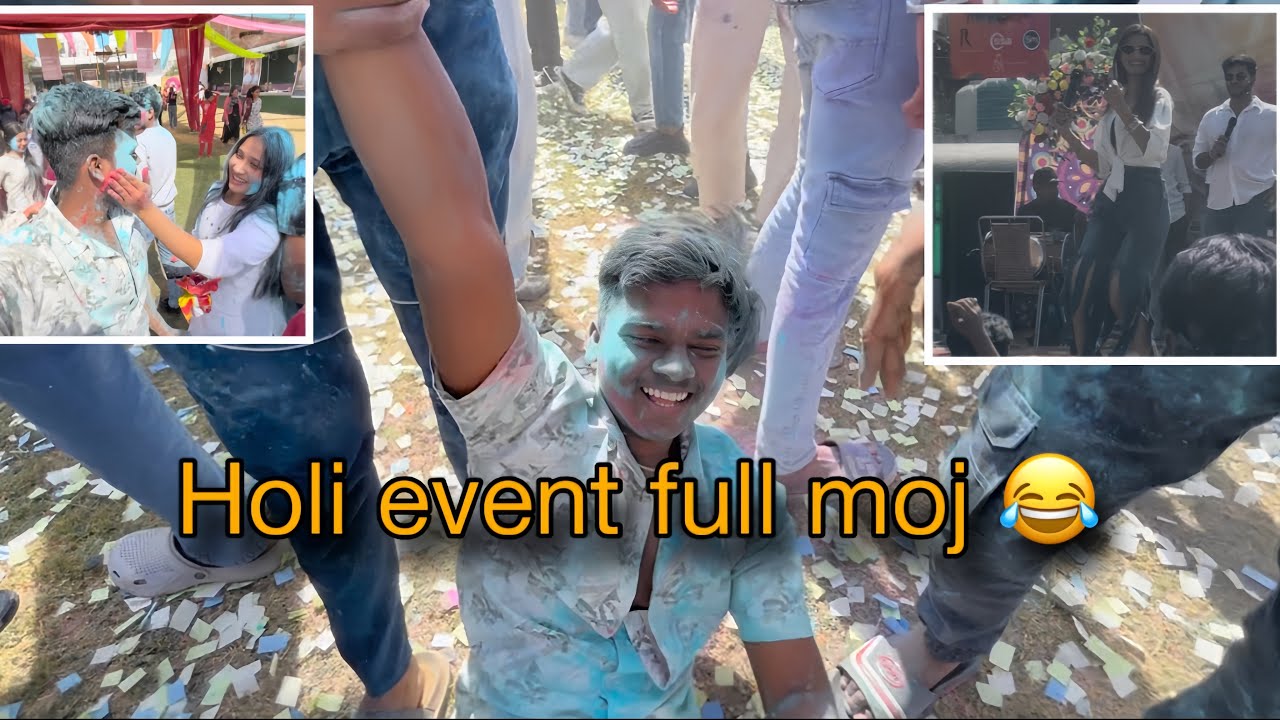 Full dance kiya holi event mai ( Full moj ) 