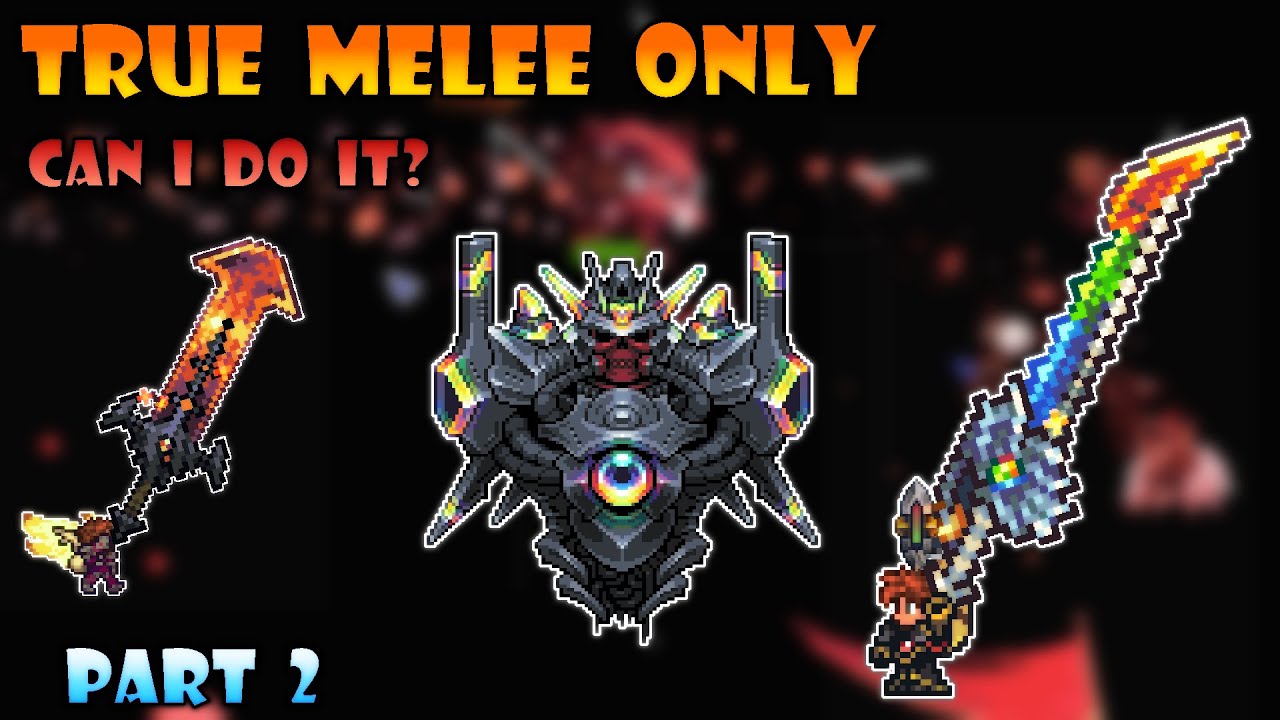 Can you finish Terraria Calamity with True Melee? - Part 2