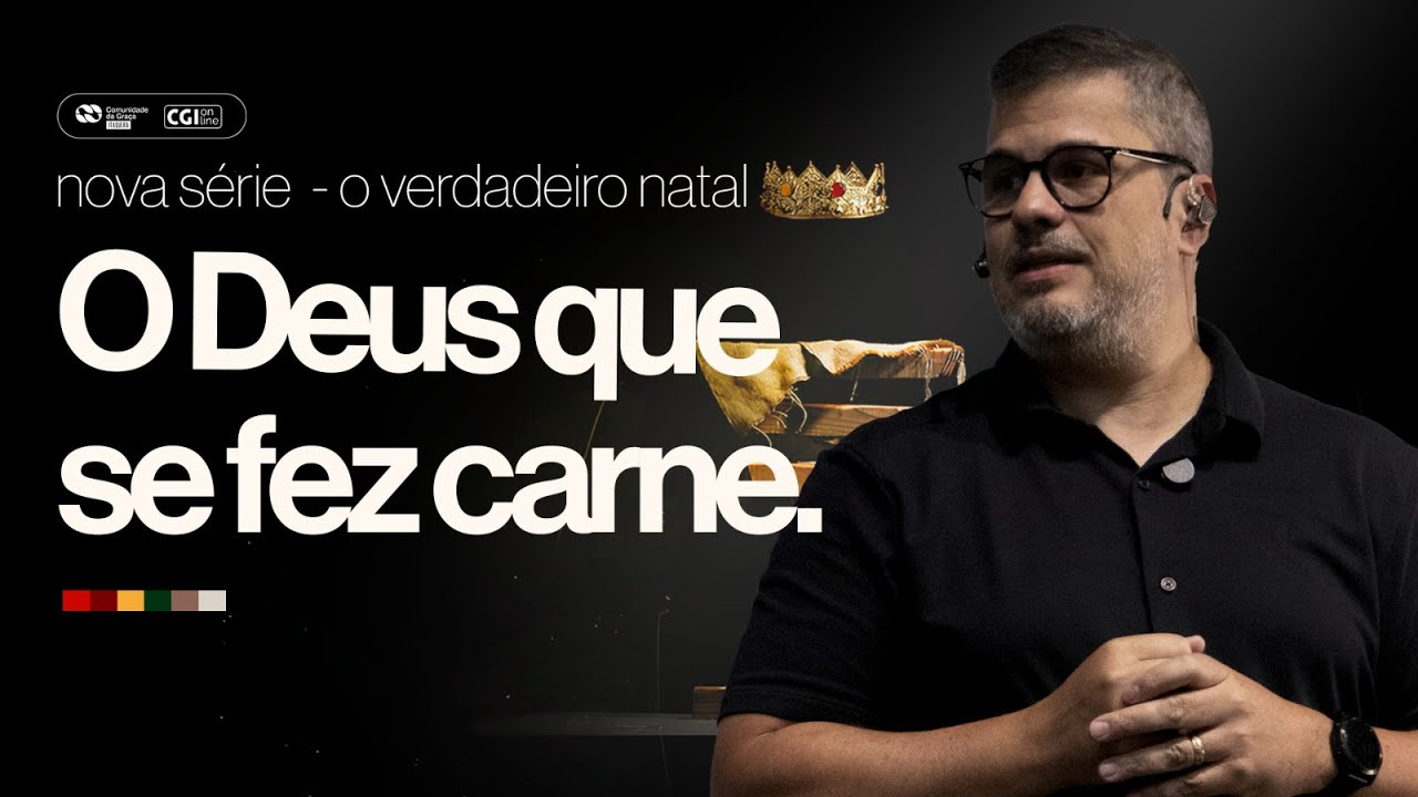 O Deus que se fez carne - Leandro Menezes