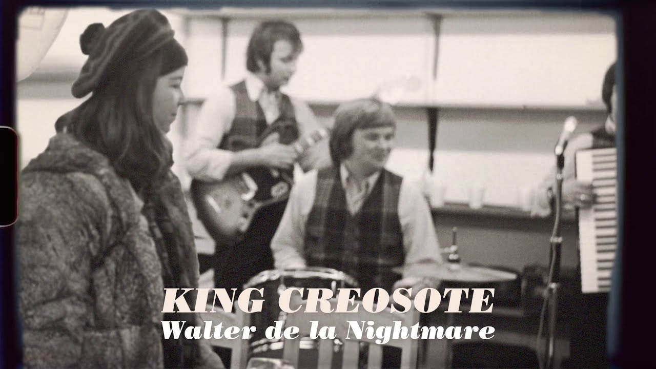 King Creosote - Walter de la Nightmare (Official Audio)