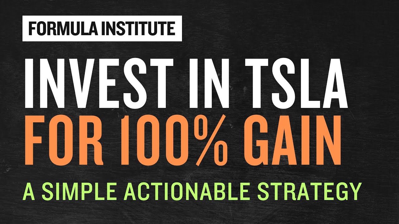 TSLA | How to Invest in Tesla Stock for a Massive 100% Return (Includes Strategy)