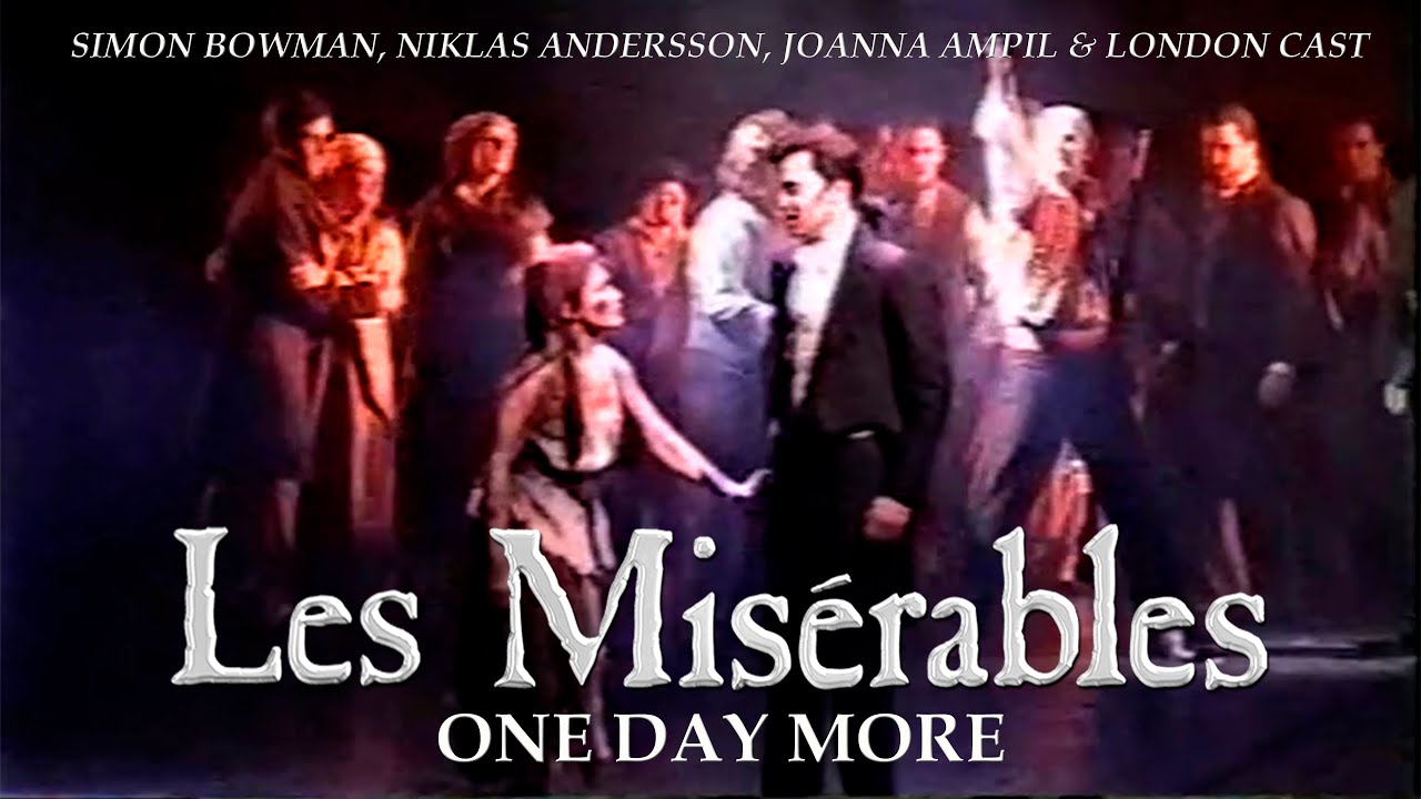 LES MISÉRABLES | Simon Bowman Joanna Ampil | One Day More | West End