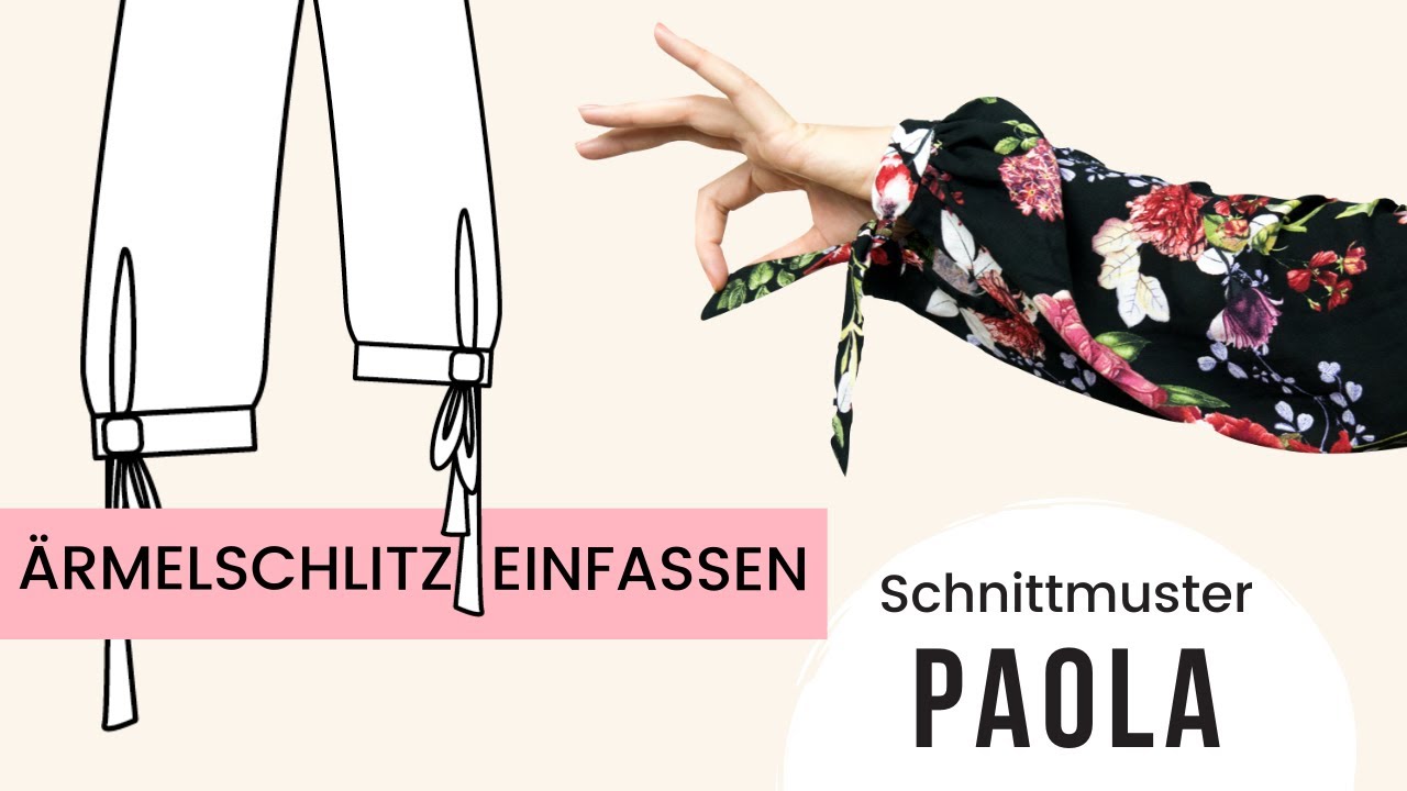 Ärmelschlitz nähen / Ärmel mit Schlitz nähen Anleitung / Schnittmuster PAOLA