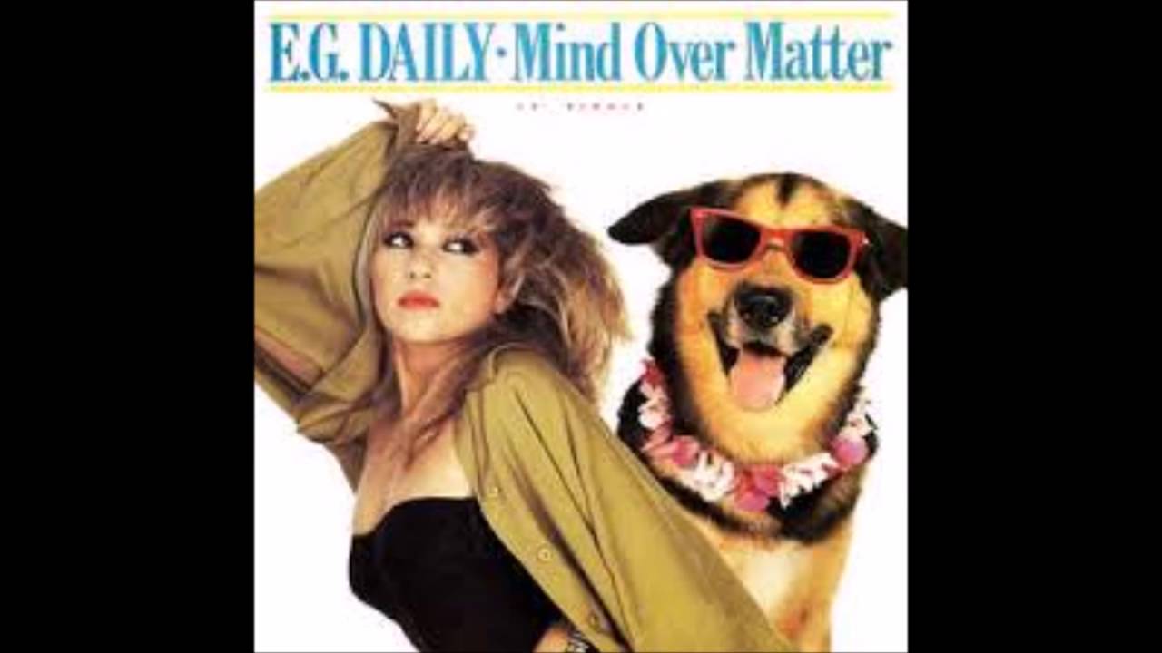 E.G. Daily - Mind Over Matter (Remix)