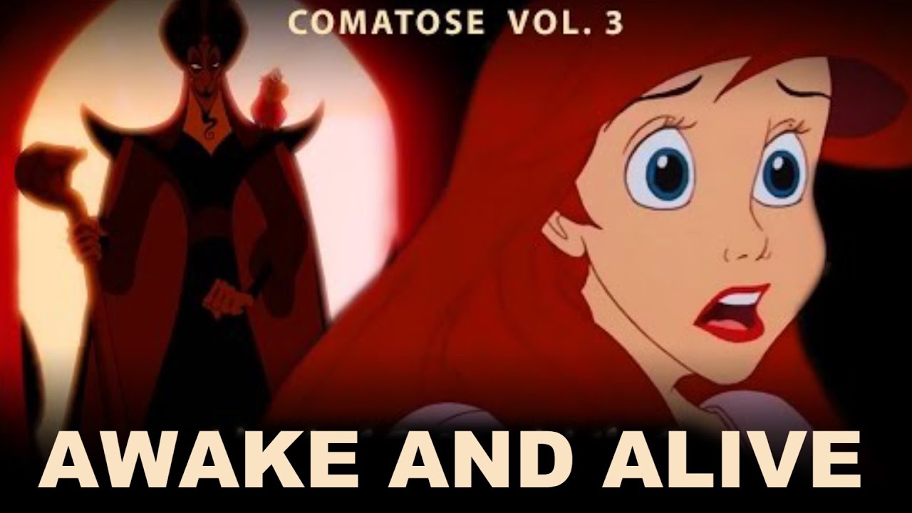 Disney crossover - AWAKE & ALIVE (Comatose vol.3)