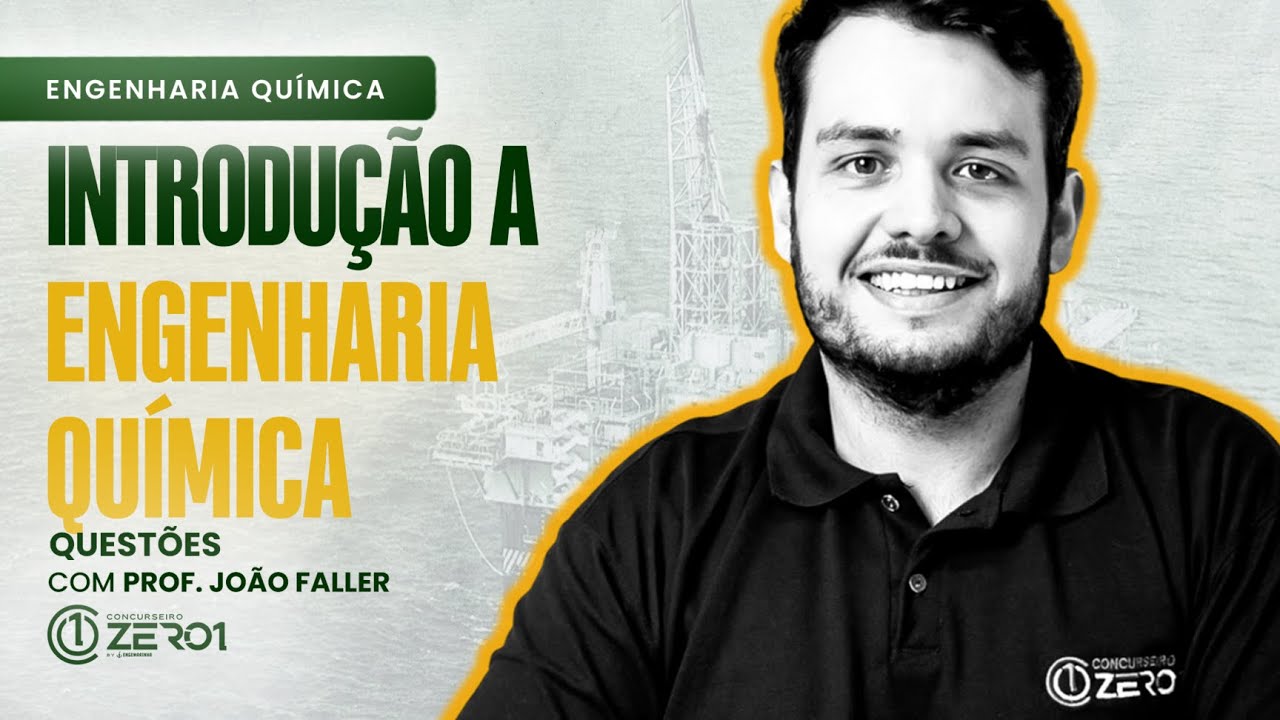 AULA:Introdução à Eng. Química - Questões Parte 2 | Engenharia Química