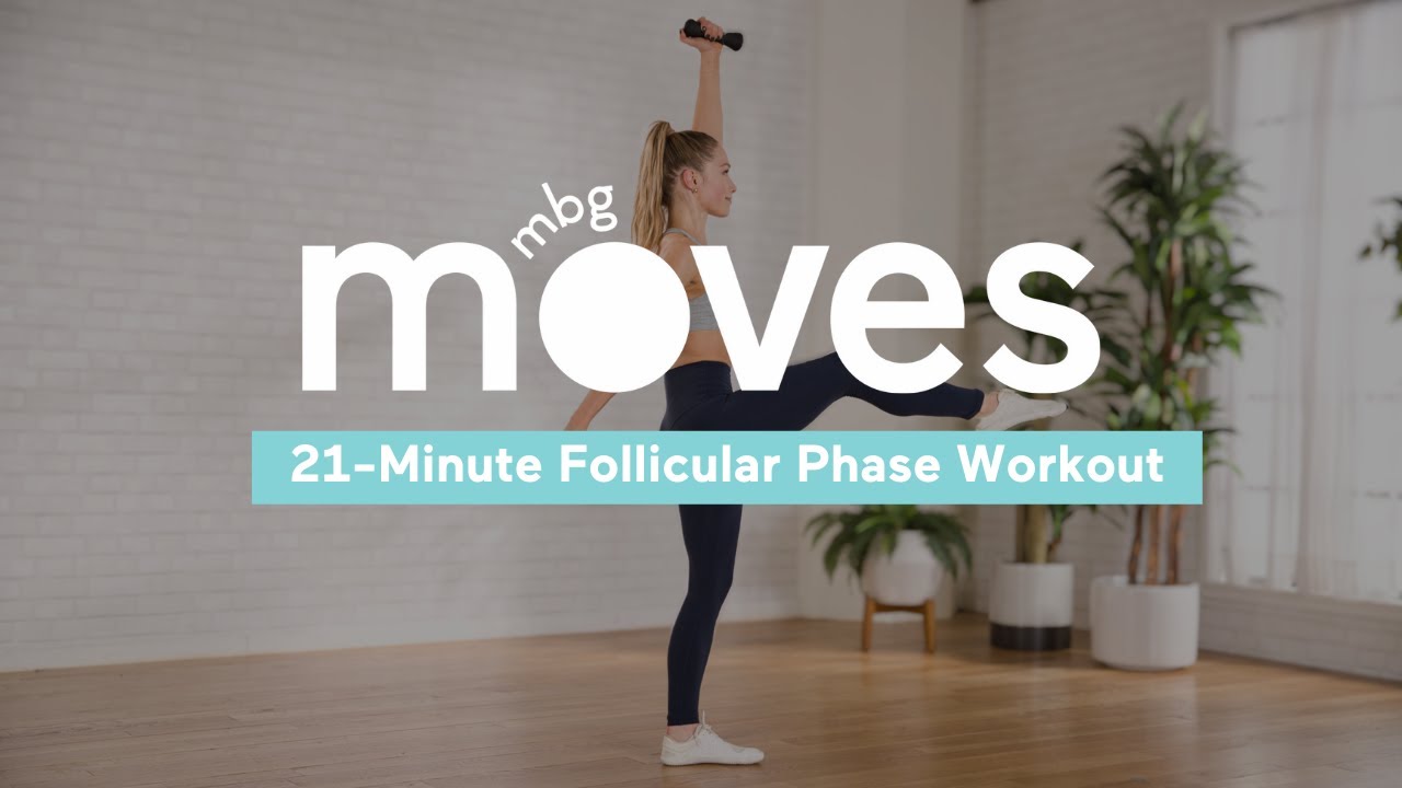 21-Minute Follicular Phase Workout