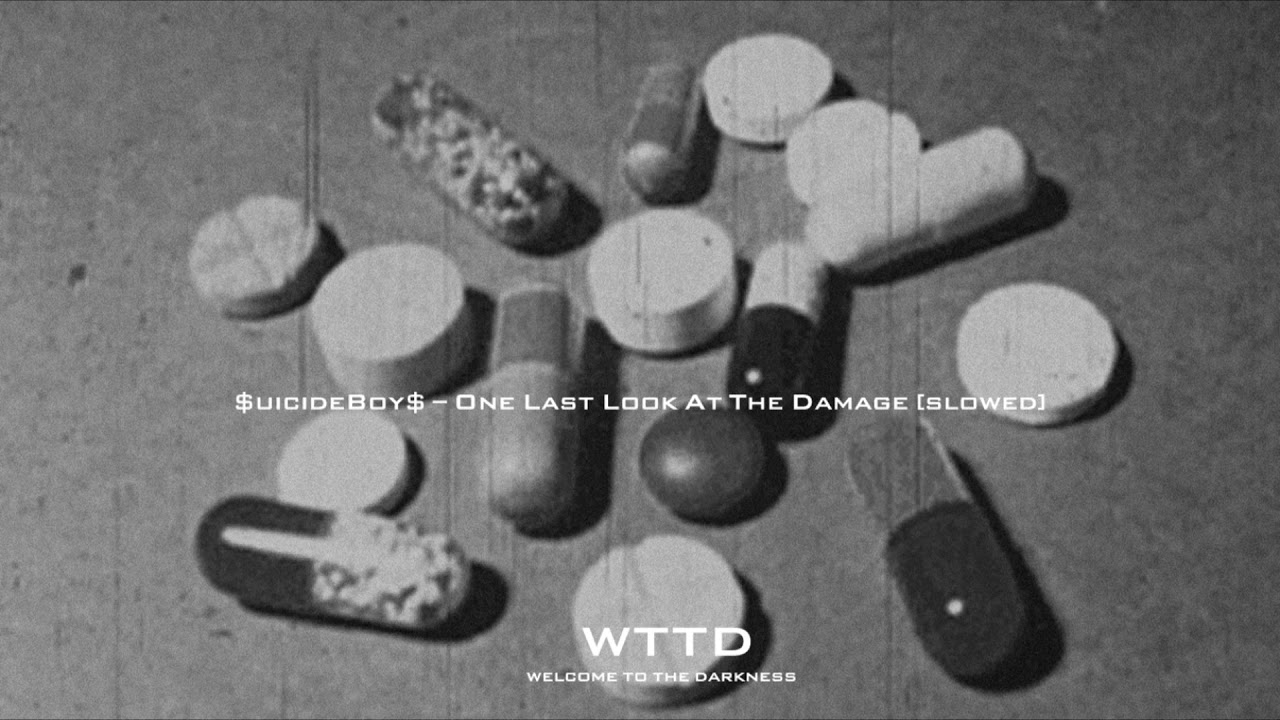 $UICIDEBOY$ - ONE LAST LOOK AT THE DAMAGE [SLOWED]
