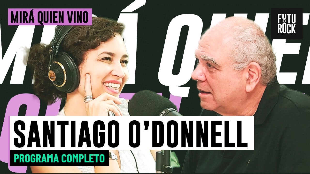 SANTIAGO O'DONNELL CUSTODIO DE LOS SECRETOS DEL PODER | con JULIA MENGOLINI en MIRÁ QUIEN VINO