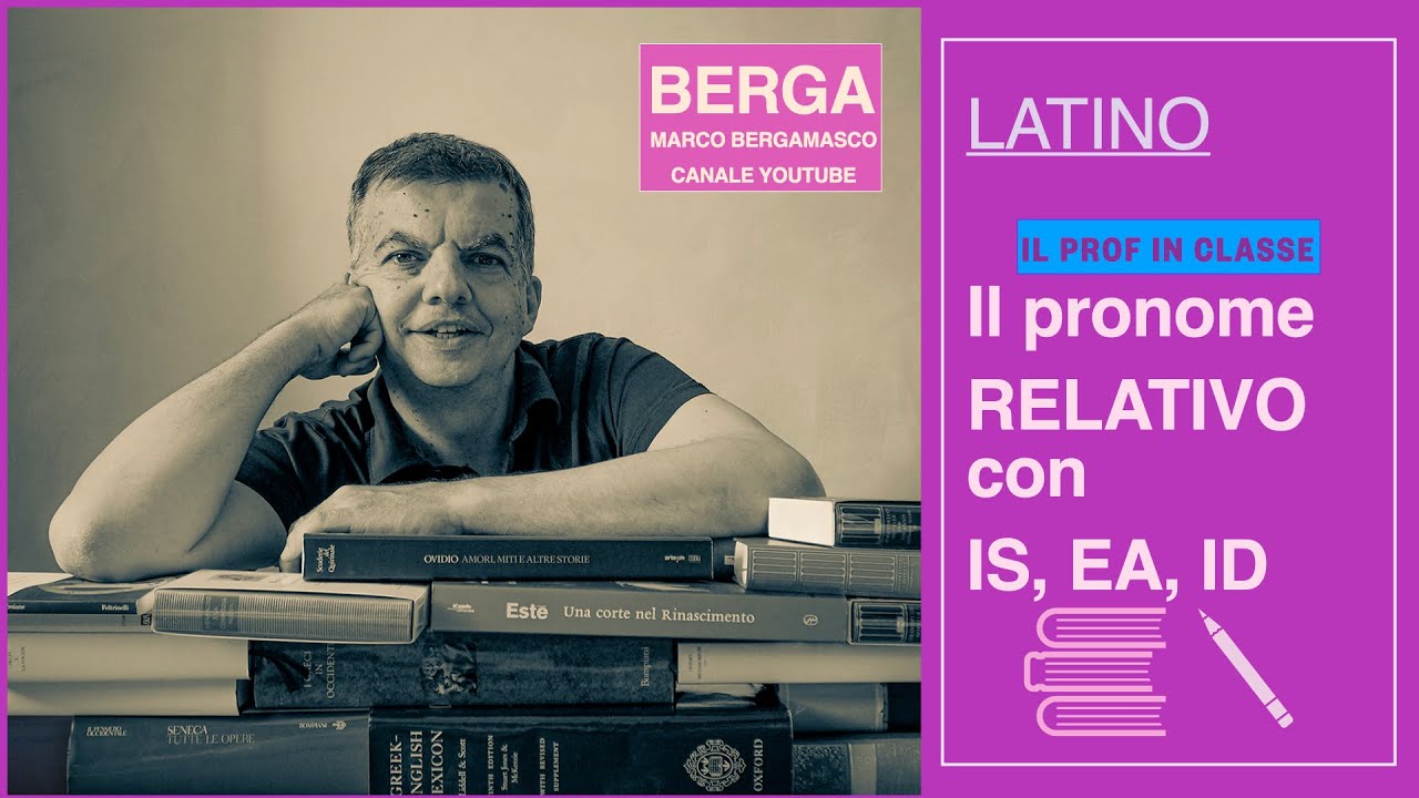 Il pronome relativo con is, ea, id