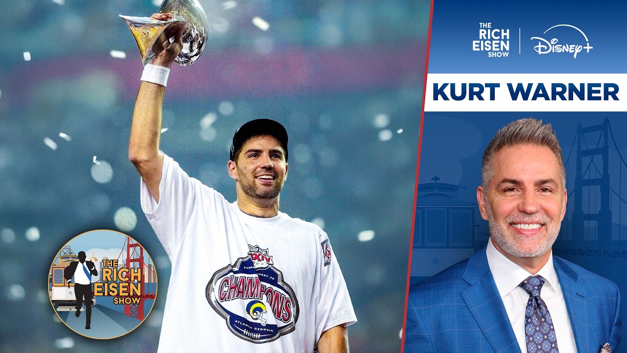 Hall of Fame QB Kurt Warner Revisits His Magical Super Bowl Run in ’99 Season | The Rich Eisen Show