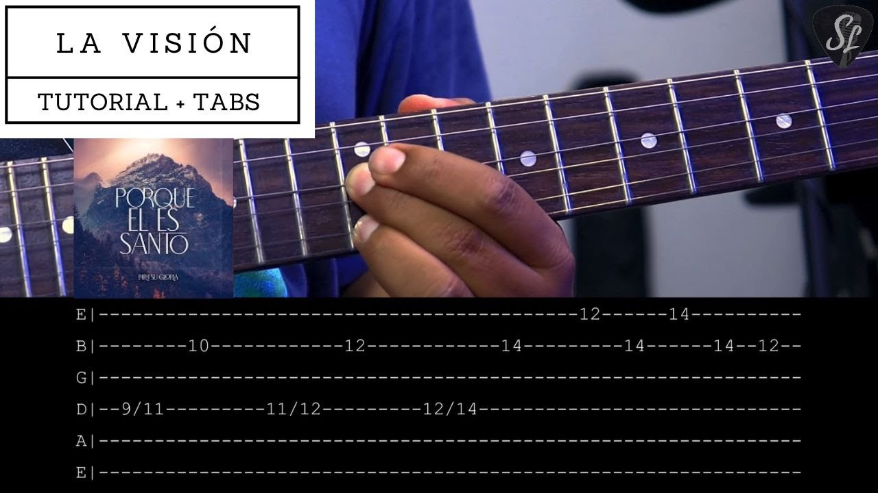 La visión - Tutorial de Guitarra Eléctrica - Tablaturas | Para su Gloria