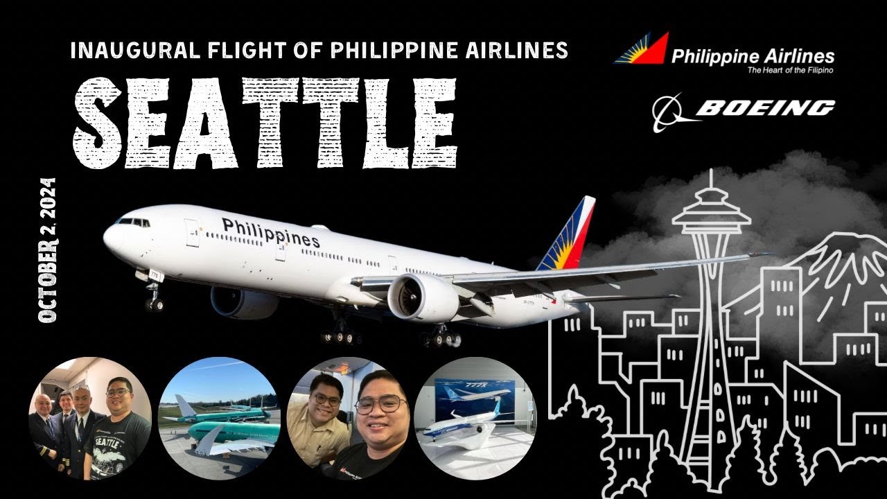 INAUGURAL FLIGHT | Philippine Airlines | Manila to Seattle | PR 124