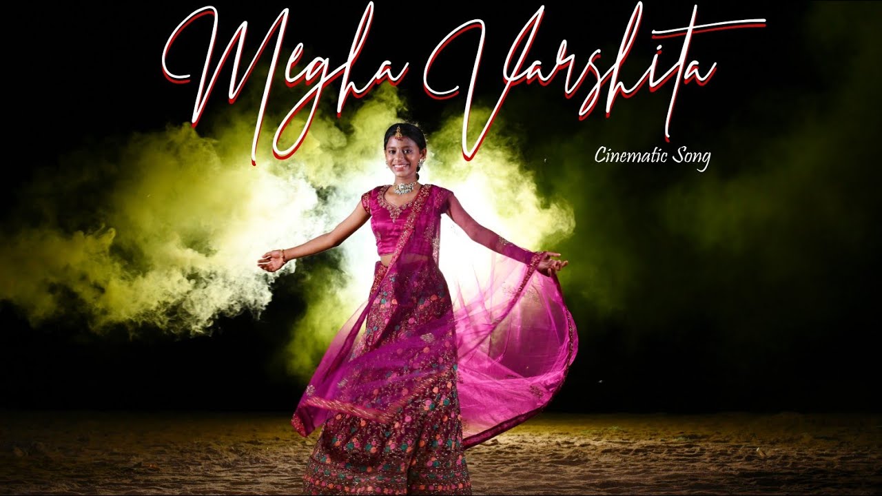 Megha Varshita Cinematic Song