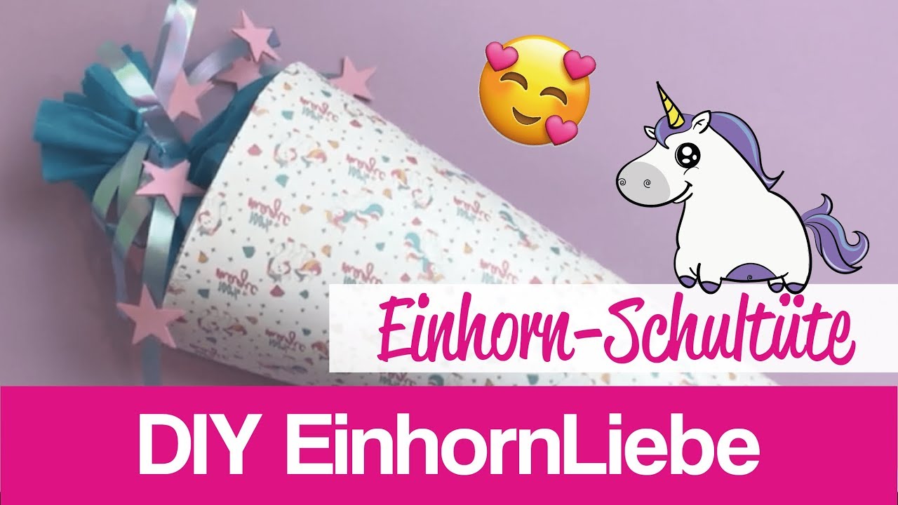 Einhorn Schultüte selber machen DIY EinhornLiebe