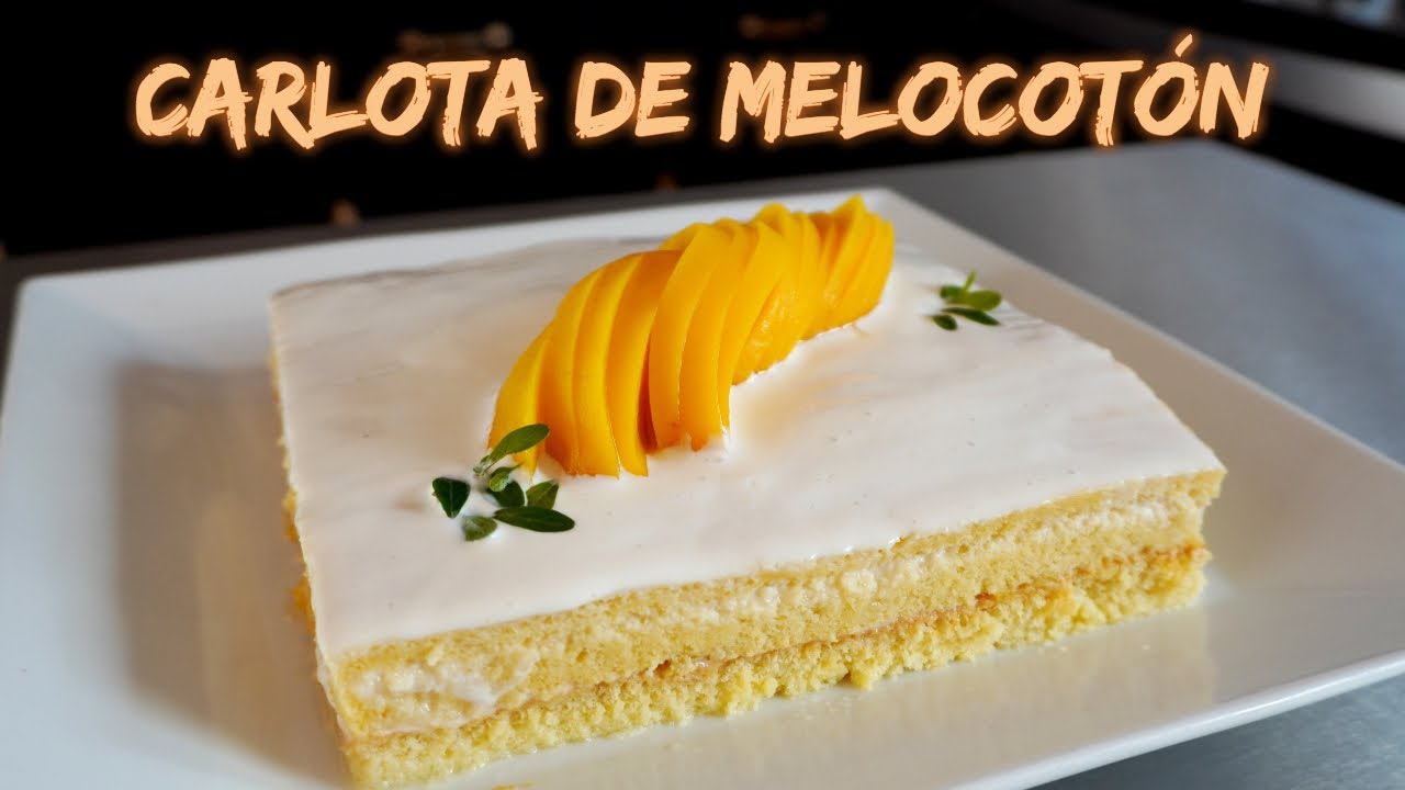 CARLOTA DE MELOCOTÓN / PASTEL ESPONJOSO