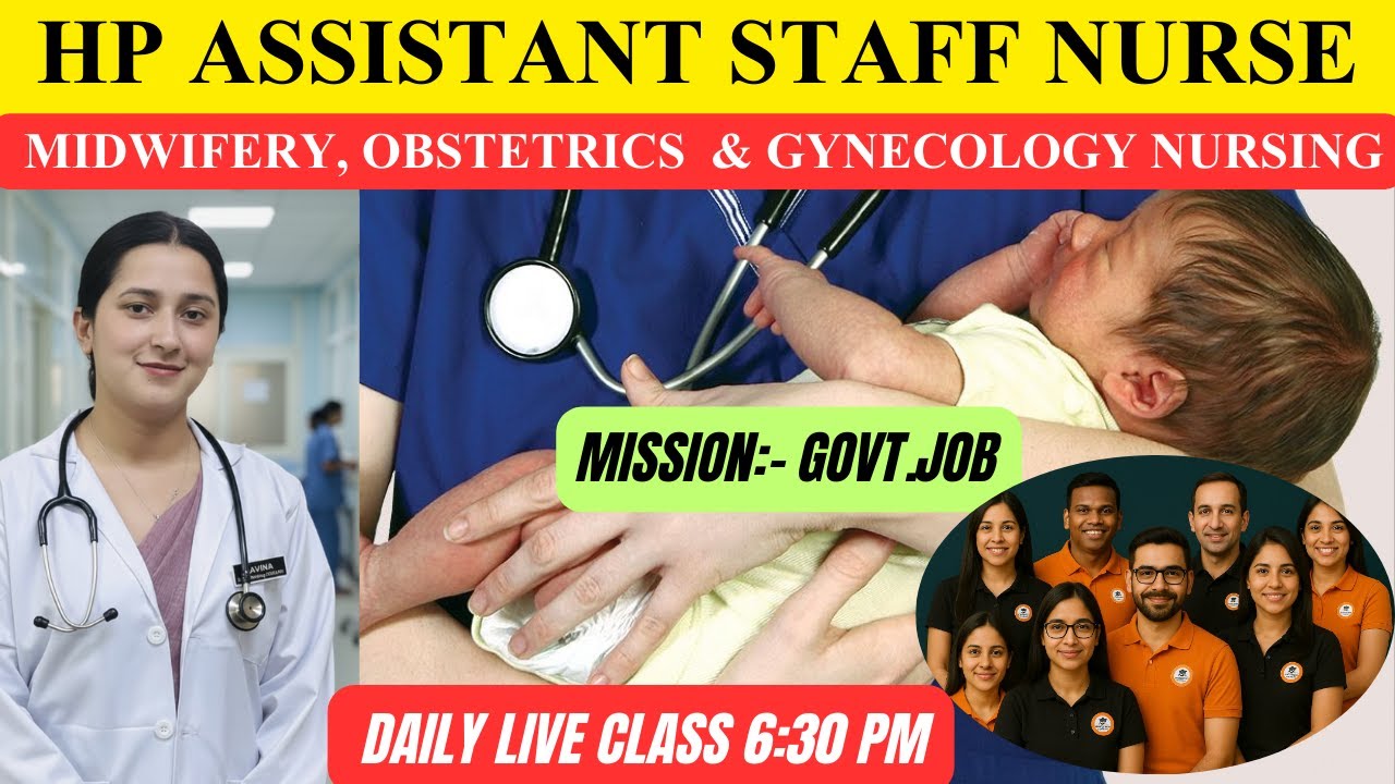HP ASSISTANT STAFF NURSE LIVE  CLASS Midwifery Obstetrics  Gynecology  | HPRCA  | HIMACHAL PRADESH
