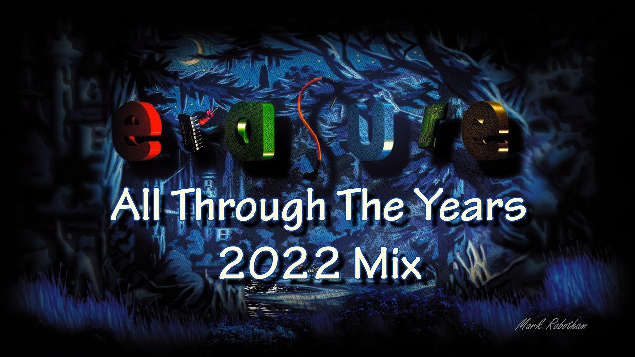 Erasure All Through The Years 2022 Mix
