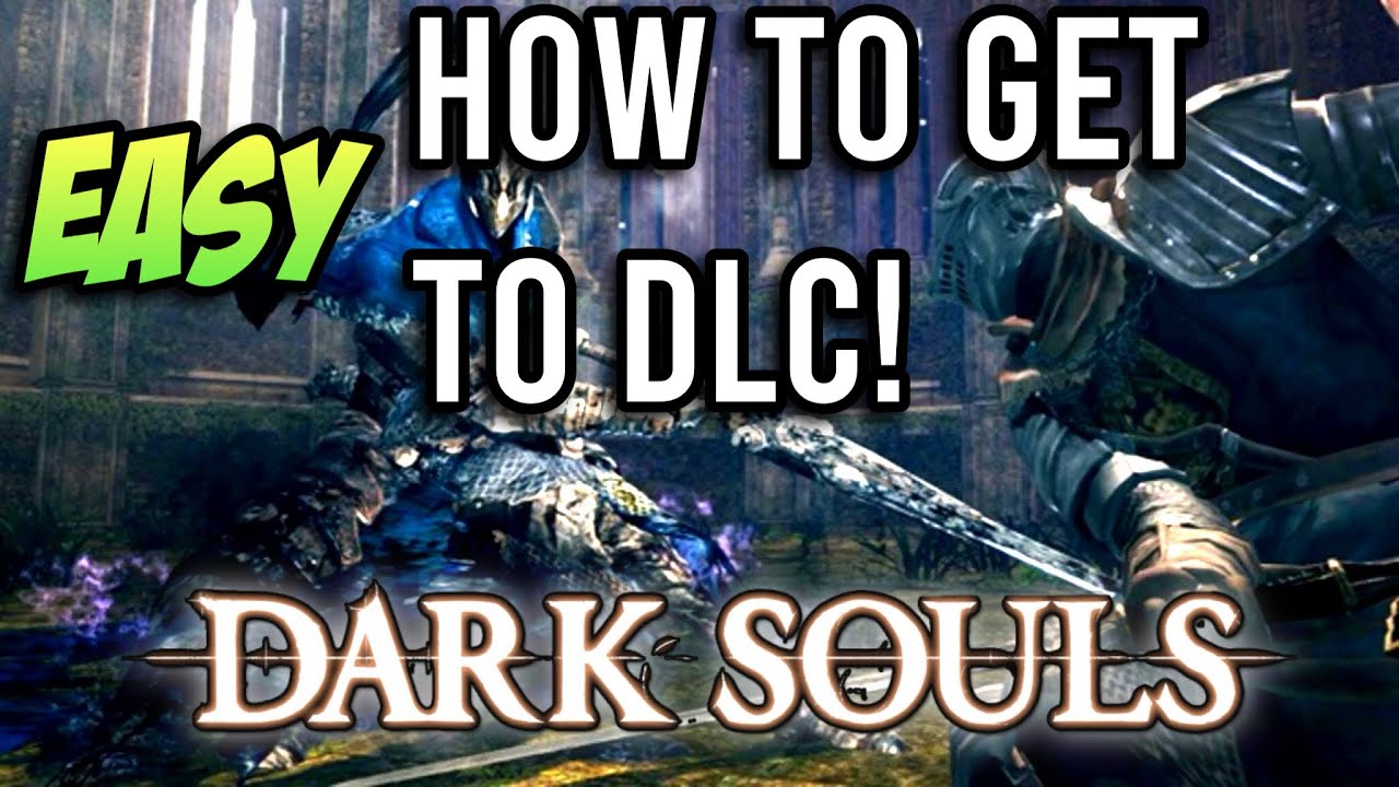 EASIEST WAY How to ACCESS Dark Souls DLC Content! (Artorias of the Abyss)