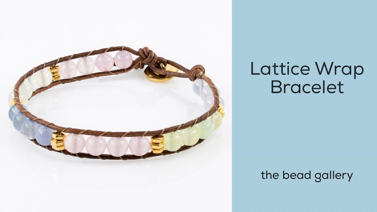 Lattice Wrap Bracelet Tutorial at The Bead Gallery, Honolulu