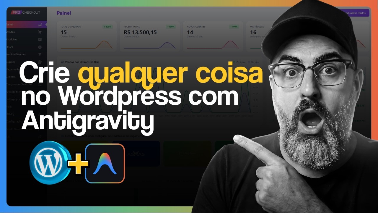 COMO CRIAR QUALQUER SISTEMA USANDO O ANTIGRAVITY + WORDPRESS  FÁCIL E RÁPIDO