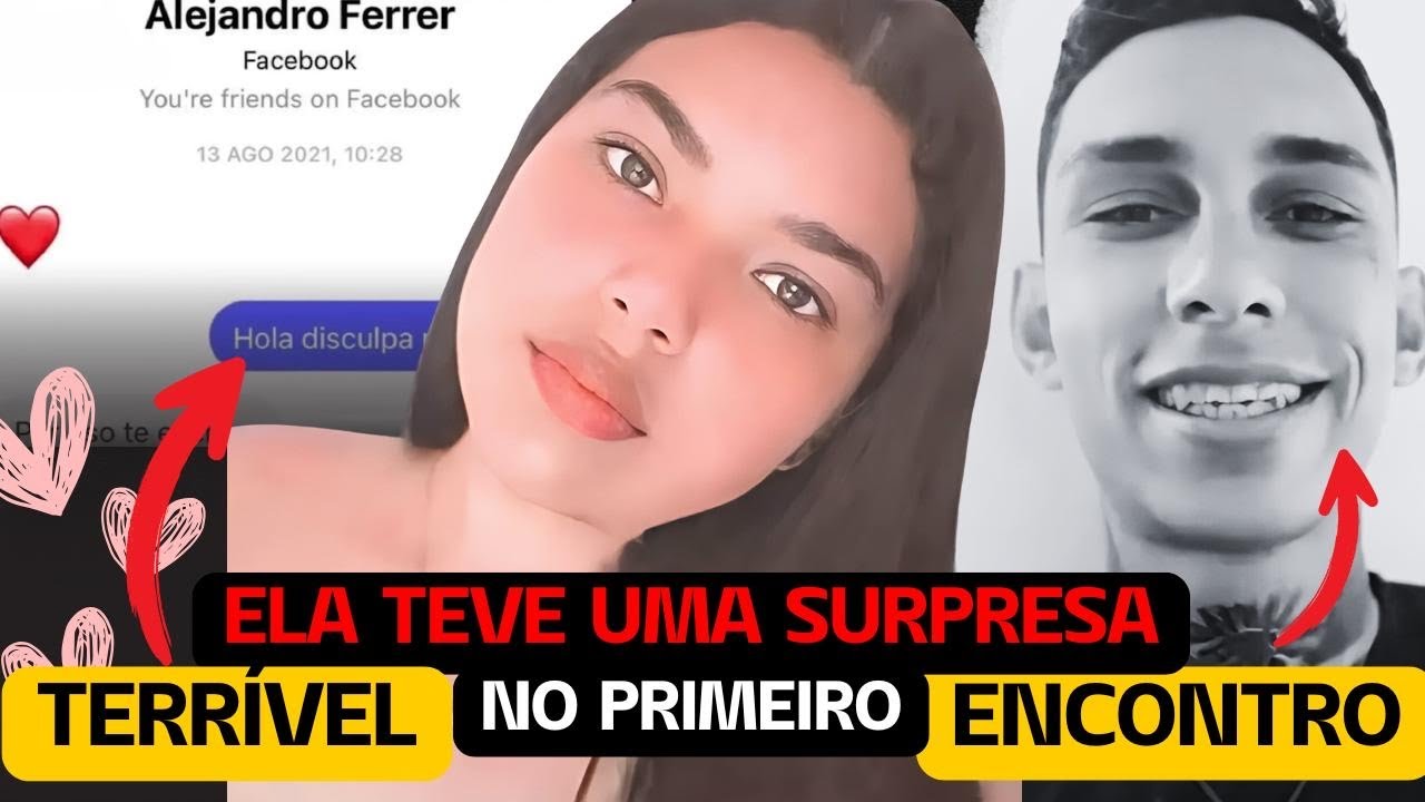 Pensou ter ENCONTRADO O AMOR nas REDES SOCIAIS, mas no PRIMEIRO ENCONTRO teve uma SURPRESA TERRÍVEL