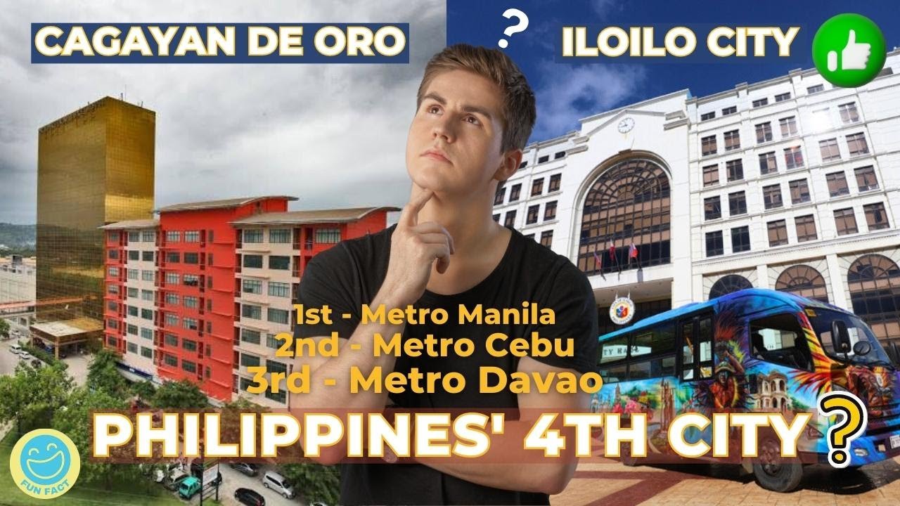 Iloilo or Cagayan de Oro: The Search for the Philippines' 4th City