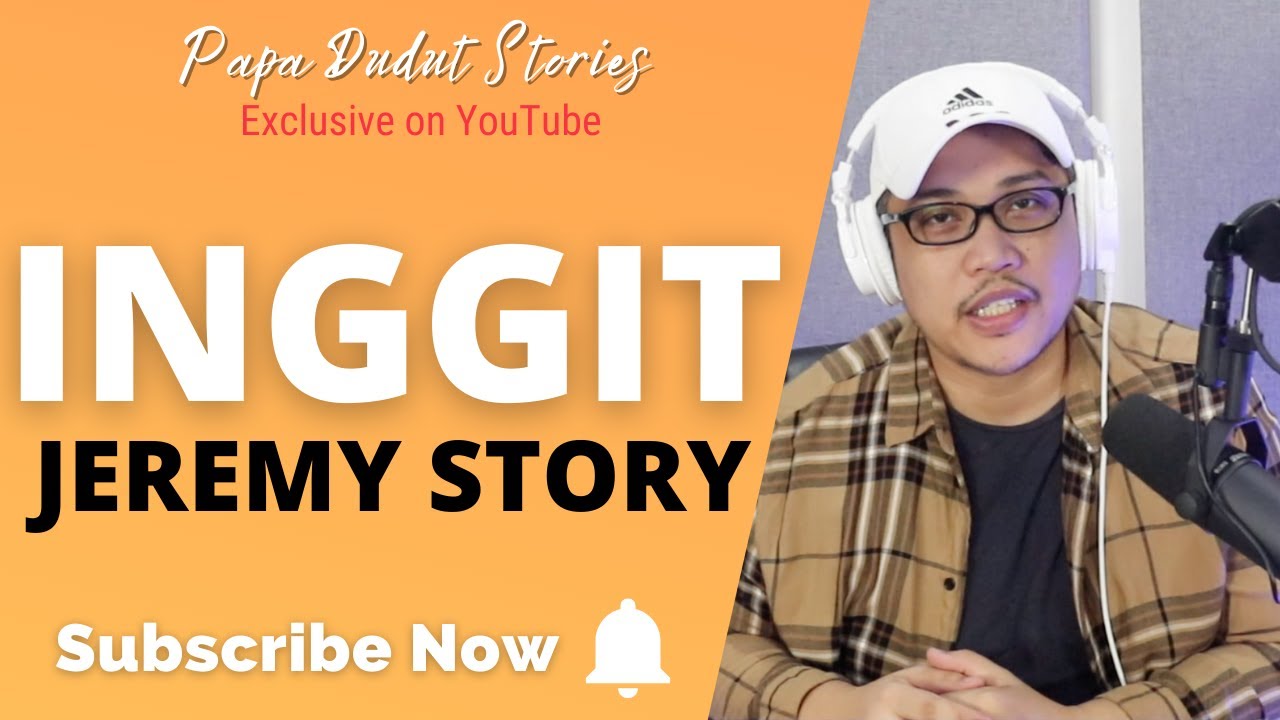 JEREMY | PAPA DUDUT STORIES